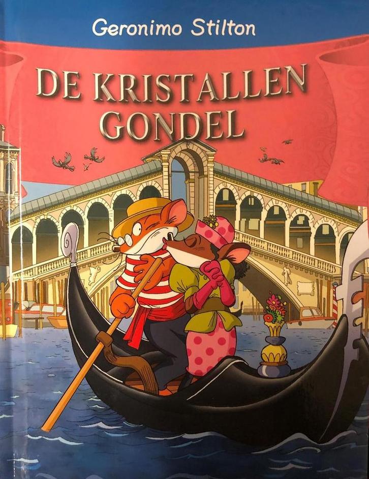 De kristallen gondel 9789085924227 Geronimo Stilton, Boeken, Literatuur, Gelezen, Verzenden