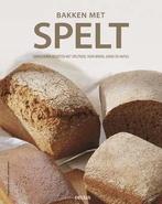 Bakken met spelt 9789044740042 Theres Berweger, Boeken, Verzenden, Zo goed als nieuw, Theres Berweger