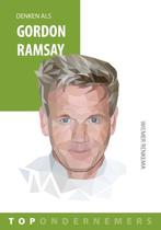 Topondernemers 7 -  Denken als Gordon Ramsay 9789461263384, Boeken, Verzenden, Zo goed als nieuw, Wiemer Renkema