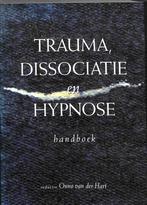 9789026514074 Trauma dissociatie en hypnose handboek, Onno van der Hart, Zo goed als nieuw, Verzenden