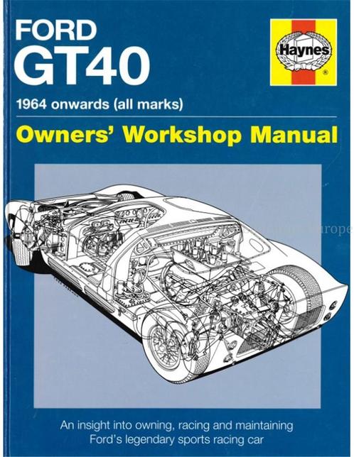 FORD GT40, 1964 ONWARDS, OWNERS WORKSHOP MANUAL, Boeken, Auto's | Boeken, Ford