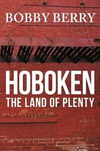 Hoboken, the Land of Plenty. (Bobby), Robert   ., Boeken, Biografieën, Zo goed als nieuw, Verzenden