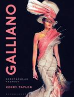 9781474277846 Galliano Spectacular Fashion, Verzenden, Nieuw, Kerry Taylor