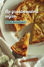 9789046612880 Op grootmoeders wijze Stefan Ruysschaert, Boeken, Kookboeken, Verzenden, Nieuw, Stefan Ruysschaert