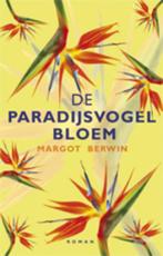 De Paradijsvogelbloem 9789021802053 M. Berwin, Boeken, Verzenden, Gelezen, M. Berwin