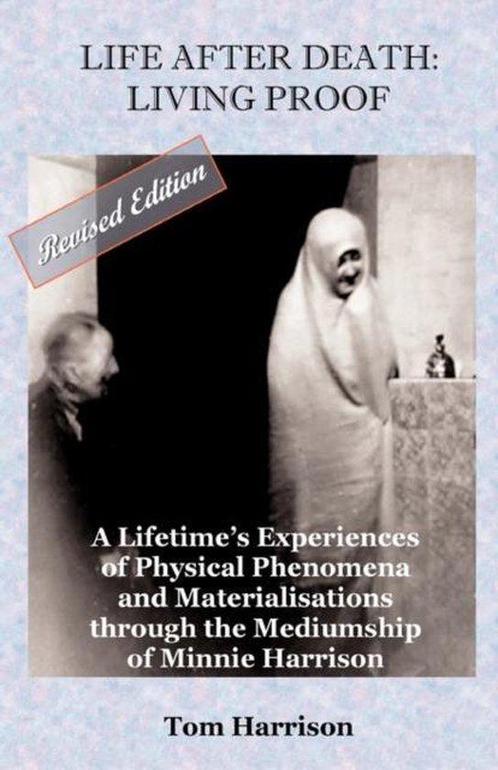 Life After Death - Living Proof 9780955705014 Tom Harrison, Boeken, Taal | Engels, Gelezen, Verzenden