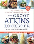 Het Groot Atkins Kookboek 9789032510107 Robert C. Atkins, Boeken, Gezondheid, Dieet en Voeding, Gelezen, Robert C. Atkins, Fran Gare