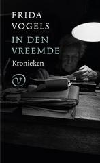 In Den Vreemde |  NIEUW | Vogels, Frida | 9789028242128, Ophalen of Verzenden, Nieuw, Vogels, Frida