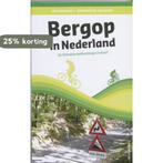 Bergop in Nederland / Tirion sport 9789043913508 Jos Berkers, Boeken, Verzenden, Gelezen, Jos Berkers