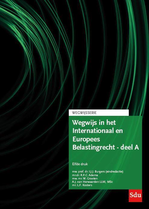 Wegwijs in het Internationaal en Europees Belastingrecht -, Boeken, Wetenschap, Gelezen, Verzenden