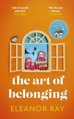 The Art of Belonging 9780349427454 Eleanor Ray, Verzenden, Gelezen, Eleanor Ray