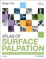 9780702062254 Atlas of Surface Palpation | Tweedehands, Boeken, Schoolboeken, Serge Tixa, Zo goed als nieuw, Verzenden