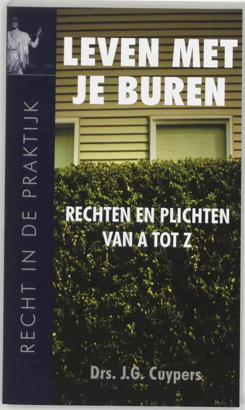 Leven met je buren 9789038913803 J.G. Cuypers, Boeken, Wetenschap, Zo goed als nieuw, Verzenden