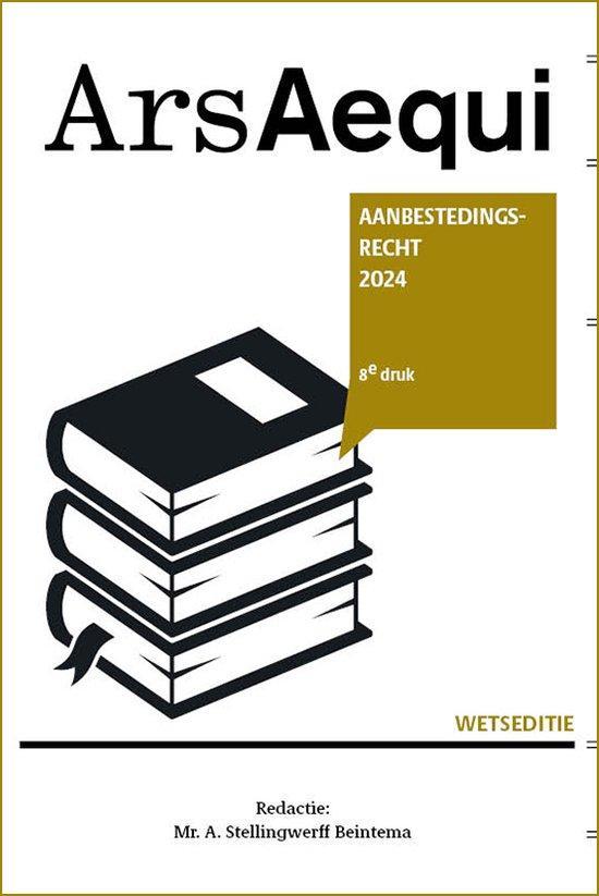 9789493333130 Ars Aequi Wetseditie - Aanbestedingsrecht 2024, Boeken, Schoolboeken, Zo goed als nieuw, Verzenden