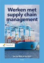 Werken met supply chain management, 9789001593537, Boeken, Verzenden, Zo goed als nieuw, Studieboeken