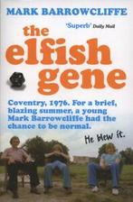 The elfish gene: dungeons, dragons and growing up strange by, Boeken, Verzenden, Gelezen, Mark Barrowcliffe