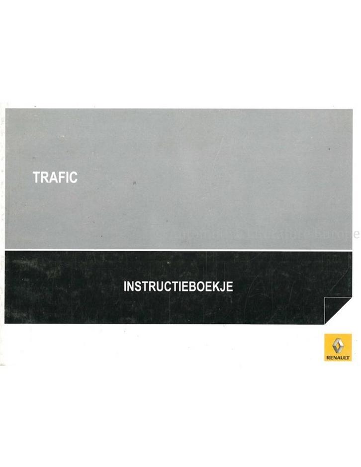 2008 RENAULT TRAFIC INSTRUCTIEBOEKJE NEDERLANDS, Auto diversen, Handleidingen en Instructieboekjes