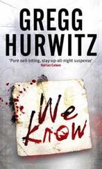 We Know 9780751539806 Gregg Hurwitz, Boeken, Verzenden, Gelezen, Gregg Hurwitz