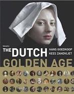 The Dutch Golden Age 9789057308901 Hans Goedkoop, Verzenden, Zo goed als nieuw, Hans Goedkoop