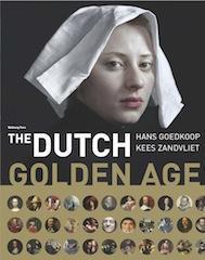 The Dutch Golden Age 9789057308901 Hans Goedkoop, Boeken, Geschiedenis | Vaderland, Zo goed als nieuw, Verzenden