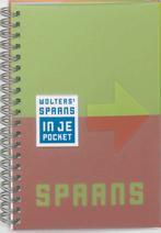 Wolters Spaans in je pocket 9789001559175 K. van Esch, Verzenden, Zo goed als nieuw, K. van Esch