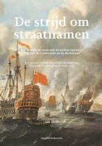 Boek De strijd om de straatnamen 9789463237765, Verzenden, Zo goed als nieuw