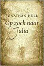 OP ZOEK NAAR JULIA 9789056950866 J. Hull, Verzenden, Gelezen, J. Hull