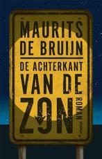 De Achterkant Van De Zon | Nieuw | De Bruijn, Maurits, Ophalen of Verzenden, Nieuw, De Bruijn, Maurits