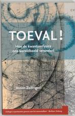 Toeval! 9789085710059 A. Zeilinger, Boeken, Verzenden, Zo goed als nieuw, A. Zeilinger