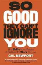 9780349415864 So Good They Cant Ignore You, Verzenden, Nieuw, Cal Newport