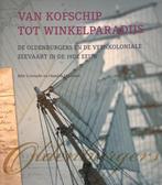 Van Kofschip Tot Winkelparadijs 9789077548806 J. Conradie, Verzenden, Gelezen, J. Conradie