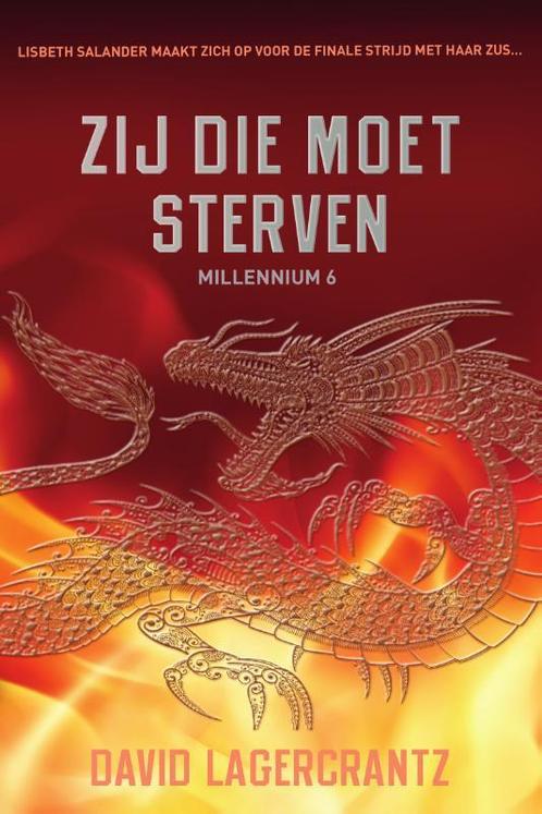 Zij die moet sterven / Millennium / 6 9789056725723, Boeken, Thrillers, Zo goed als nieuw, Verzenden
