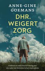 Dhr. weigert zorg 9789026368844 Anne-Gine Goemans, Verzenden, Zo goed als nieuw, Anne-Gine Goemans