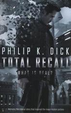 Total recall by Philip K. Dick (Paperback), Boeken, Gelezen, Philip K. Dick, Verzenden