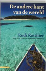 De andere kant van de wereld 9789045004808 Rudie Rotthier, Verzenden, Gelezen, Rudie Rotthier