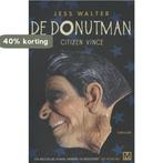 De donut man 9789460682032 Jess Walter, Boeken, Verzenden, Gelezen, Jess Walter