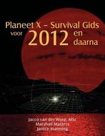 Planeet X - Survival Gids voor 2012 en daarna - Jacco van de, Boeken, Nieuw, Verzenden