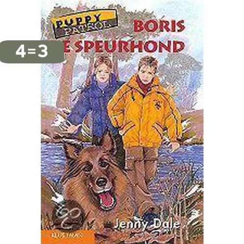 Boris de speurhond / Puppy Patrol 9789020672039 J. Dale, Boeken, Kinderboeken | Jeugd | onder 10 jaar, Gelezen, Verzenden