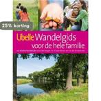 Libelle Wandelgids voor de hele familie 9789020983869, Boeken, Reisgidsen, Verzenden, Zo goed als nieuw