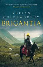 Brigantia 9781784978211 Adrian Goldsworthy, Verzenden, Gelezen, Adrian Goldsworthy
