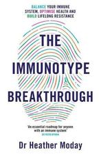 The Immunotype Breakthrough 9781398706026 Heather Moday, Verzenden, Gelezen, Heather Moday