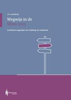 Wegwijs in de Wmo 2015 9789492952745 Ingeborg Lunenburg, Verzenden, Zo goed als nieuw, Ingeborg Lunenburg