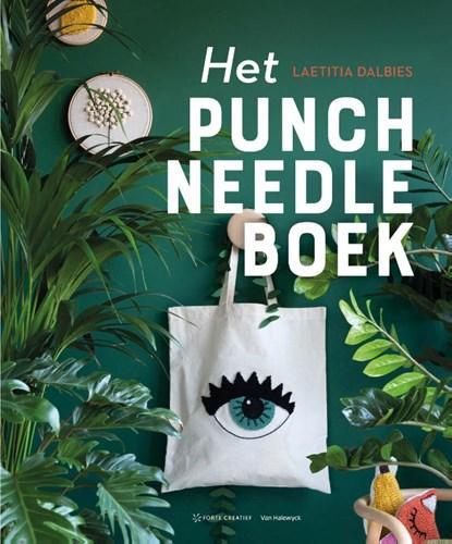 Het punch needle boek | 9789491853272 | Laetitia Dalbies, Boeken, Hobby en Vrije tijd, Zo goed als nieuw