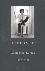9781408863008 Patti Smith Collected Lyrics 1970 2015, Boeken, Verzenden, Nieuw, Patti Smith