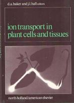Ion Transport in Plant Cells and Tissues, Nieuw, Verzenden