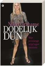 Dodelijk dun 9789044325287 Nikki Grahame, Boeken, Romans, Verzenden, Gelezen, Nikki Grahame