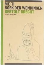 Me-ti - Boek der wendingen 9789061681083 Bertolt Brecht, Boeken, Gelezen, Bertolt Brecht, Pe Hawinkels, Verzenden