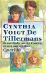 De Tillermans / Tillerman-boeken 9789021486307 Cynthia Voigt, Verzenden, Gelezen, Cynthia Voigt