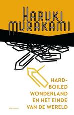 9789025472139 Hard-boiled Wonderland en het einde van de ..., Verzenden, Nieuw, Haruki Murakami