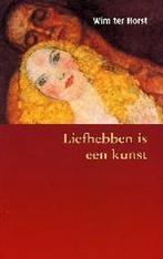 Liefhebben is een kunst 9789043511063 W. ter Horst, Boeken, Verzenden, Gelezen, W. ter Horst